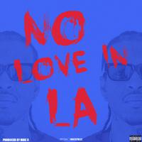 No Love In LA