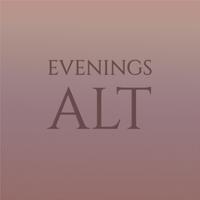 Evenings Alt