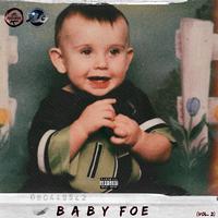 BABY FOE (Vol. 2)