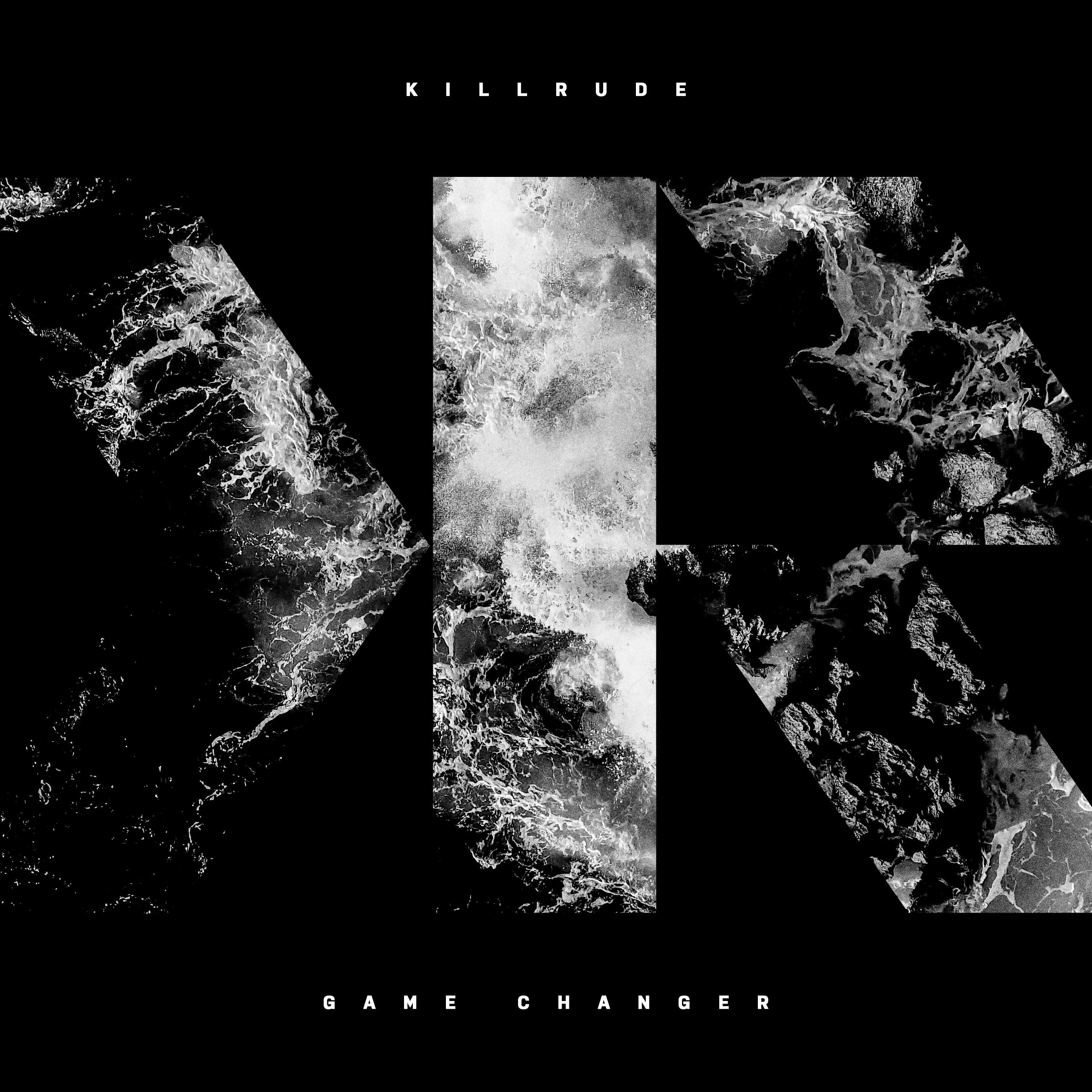Game Changer_Killrude_Game Changer | 在线播放_Game Changer歌词_Game Changer下载 | 网易云音乐