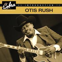 An Introduction To Otis Rush