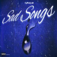 Sad Songs (feat. Lil 24)