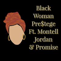 Black Woman (feat. Montell Jordan & Promise)