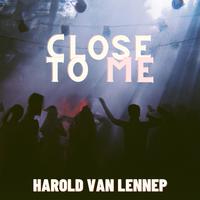 Close To Me