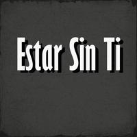 Estar Sin Ti