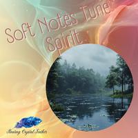 Soft Notes Tune Spirit