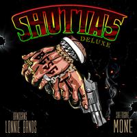 Shottas (Deluxe)