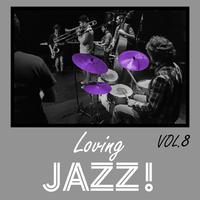 Loving Jazz, Vol. 8