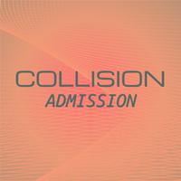 Collision Admission