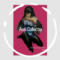 Ass Collector