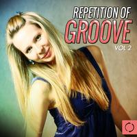 Repetition of Groove, Vol. 2