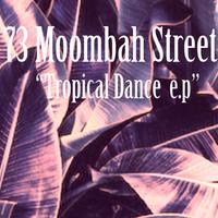 73 Moombah Street资料,73 Moombah Street最新歌曲,73 Moombah StreetMV视频,73 Moombah Street音乐专辑,73 Moombah Street好听的歌