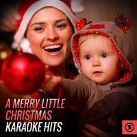 A Merry Little Christmas Karaoke Hits