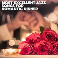 Most Excellent Jazz Songs for Romantic Dinner