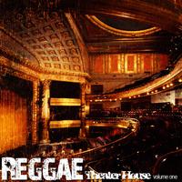 Reggae Theater House Vol 1 Platinum Edition