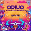 Opiuo - Higher (Live From Red Rocks Amphitheatre)