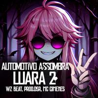 Automotivo Assombra Luara 2