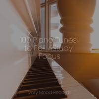 100 Piano Tunes to Fall AStudy Focus