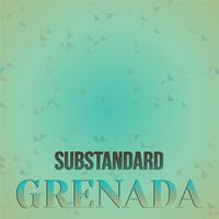 Substandard Grenada