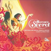 Harem's Secret: Emotional and Sensual Oriental Grooves