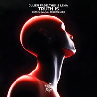 Truth Is (feat. Shivana & Jordan Jade)