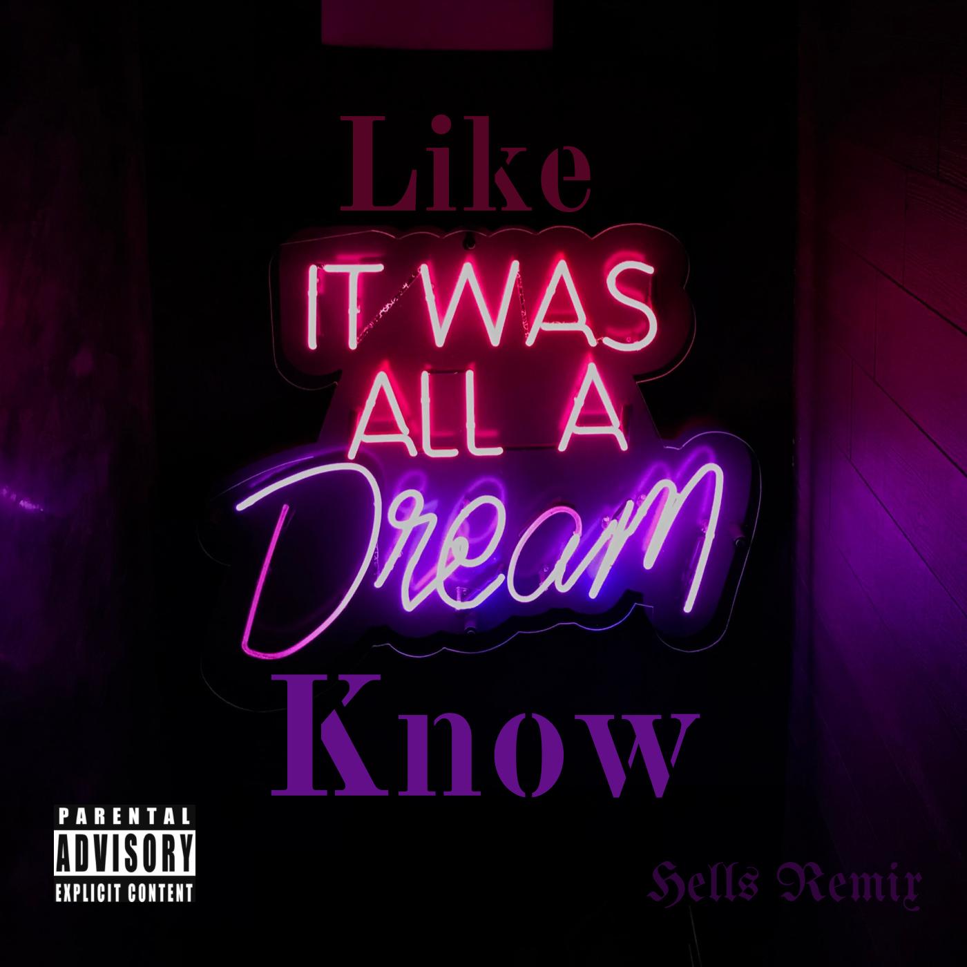 Like i Know (Hells Remix)