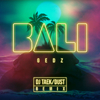 Gedz - Bali (DJ Taek / Dust Remix)