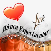 Música Espectacular, Love