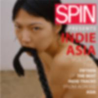 SPIN Presents Indie Asia Vol 2