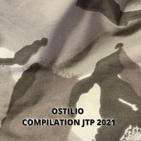 OSTILIO COMPILATION JTP 2021