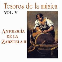 Tesoros de la Música Vol. V, Antología de la Zarzuela II