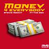 Stevie Rockit - Money 4 Everybody (feat. ZOH)