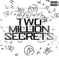 Two Million Secrets