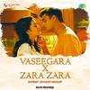 Harish Hwarkling - Vaseegara X Zara Zara Bombay Jayashri Mashup