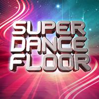 Super Dancefloor