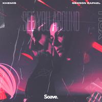 See You Around (feat. Gerson Rafael)