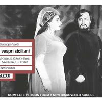 VERDI, G.: Vespri siciliani (I) [Opera] (Callas, Kokolios-Bardi, Mascherini, Fiorentino Maggio Musicale Chorus and Orchestra, E. Kleiber) (1951)