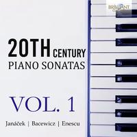 20th Century Piano Sonatas Vol. 1