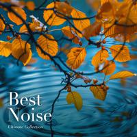 Best Noise (For Sleep, Focus and Relaxation)