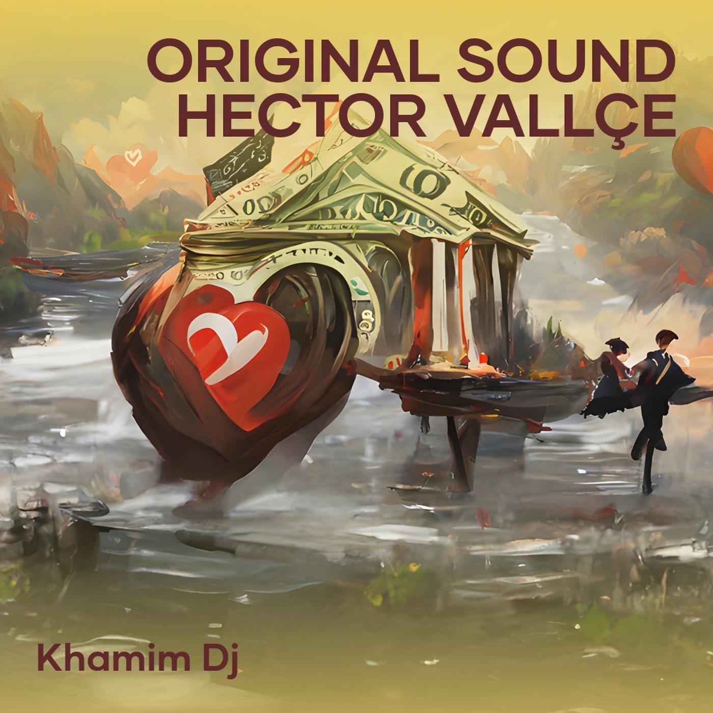 Original Sound Hector Vallçe