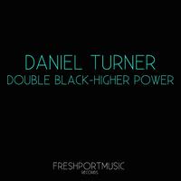 Double Black / Higher Power