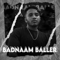 Badnaam Baller