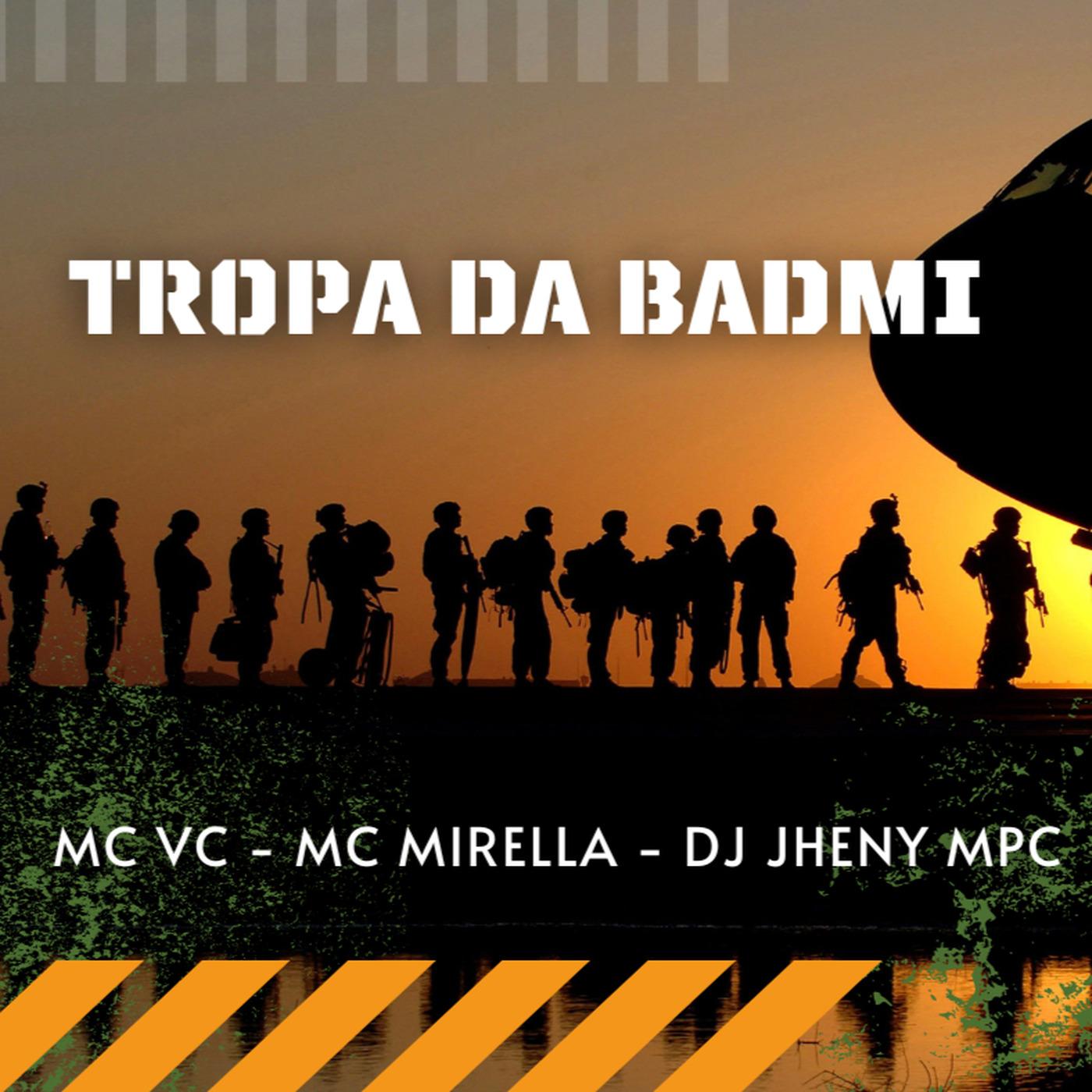 Tropa da Badmi