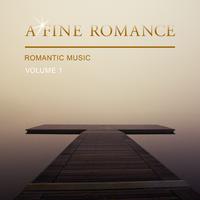 A Fine Romance Romantic Music, Vol. 1