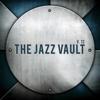 The Jazz Vault, Vol. 12