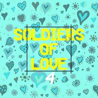 Soldiers of Love 4