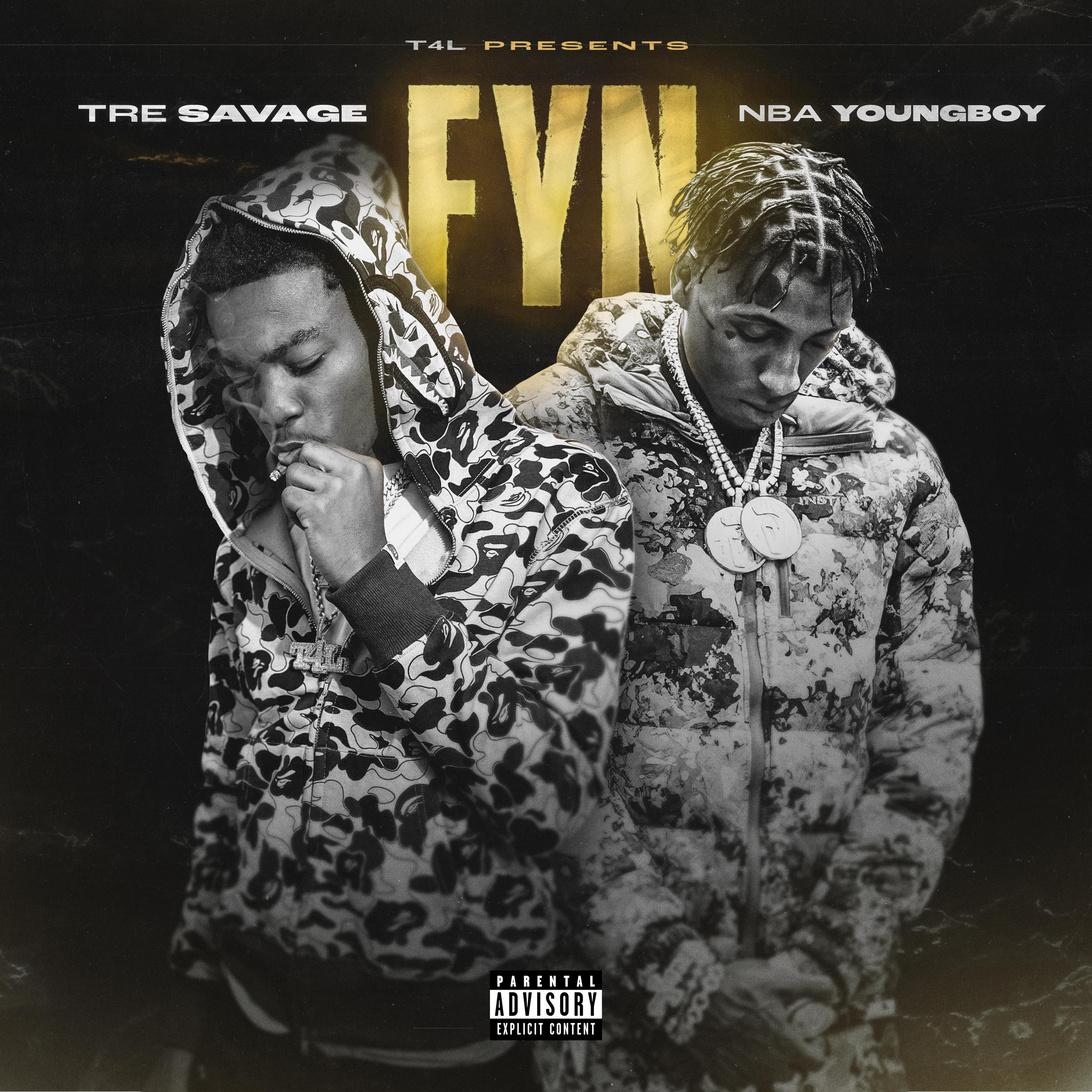 FYN (feat. YoungBoy Never Broke Again)