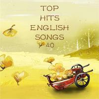 TOP HITS ENGLISH SONGS 40