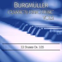 Burgmüller: Classical Piano Music, 12 Études, Op. 105