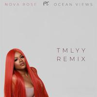 TMLYY (feat. Ocean Views) [Remix]